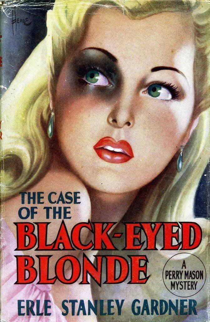 The Case of the Black-eyed Blonde by Erle Stanley Gardner | Blushing Geek