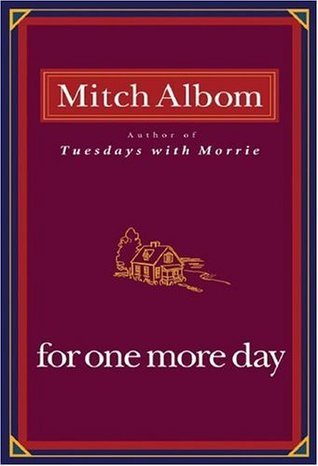 For One More Day by Mitch Albom | Blushing Geek