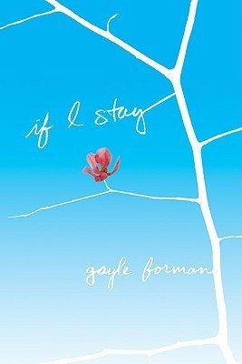 If I Stay by Gayle Forman | Blushing Geek