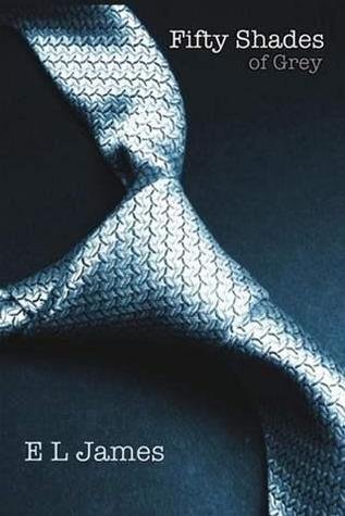 Fifty Shades of Grey by E.L. James | Blushing Geek