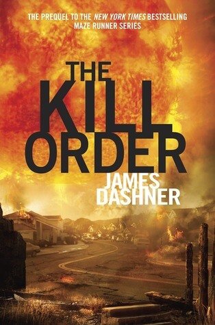 The Kill Order by James Dashner | Blushing Geek