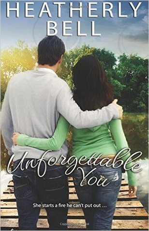 Unforgettable You by Heatherly Bell | Blushing Geek