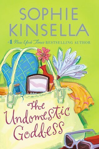 The Undomestic Goddess by Sophie Kinsella | Blushing Geek