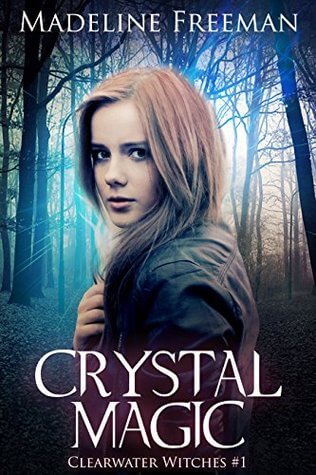 Crystal Magic by Madeline Freeman | Blushing Geek