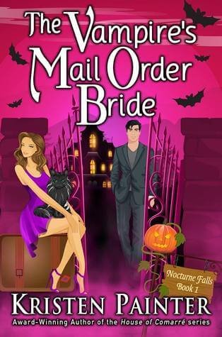The Vampire’s Mail Order Bride by Kristen Painter | Blushing Geek