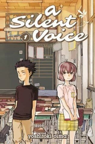 Koe no Katachi (A Silent Voice) by Yoshitoki Ōima | Blushing Geek