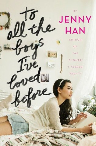 To All The Boys I’ve Loved Before by Jenny Han | Blushing Geek