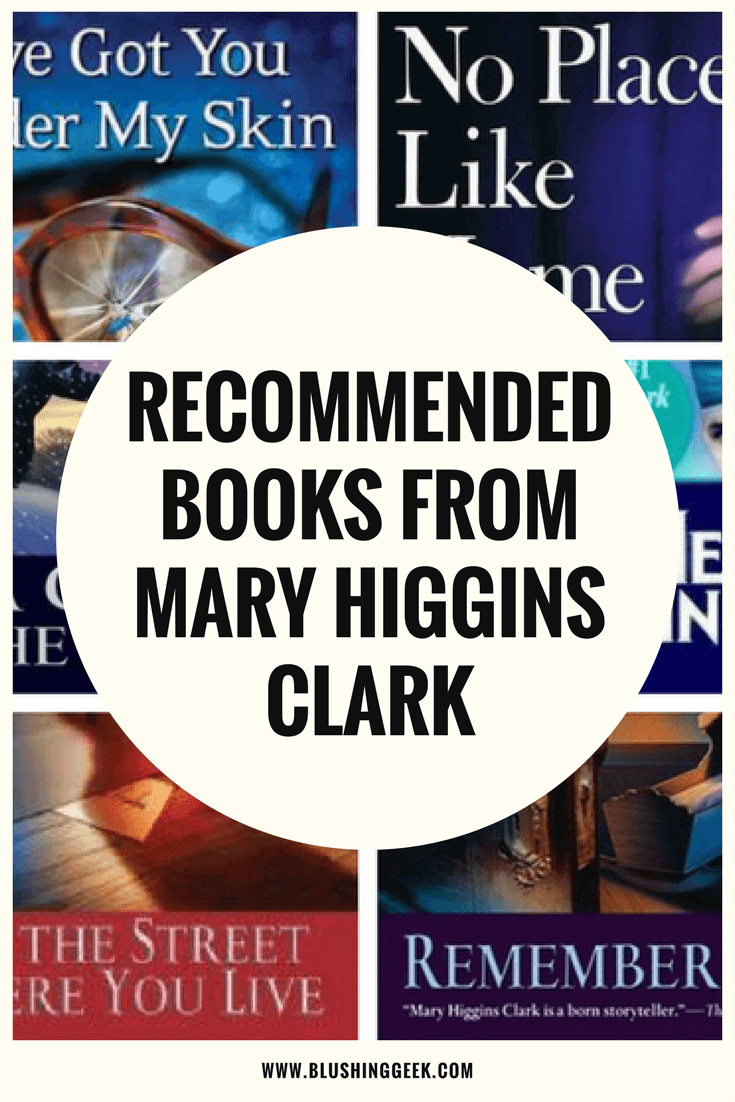 Recommended Books From Mary Higgins Clark | Blushing Geek