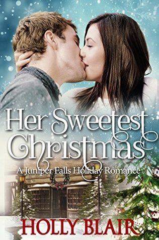 Her Sweetest Christmas by Holly Blair | Blushing Geek