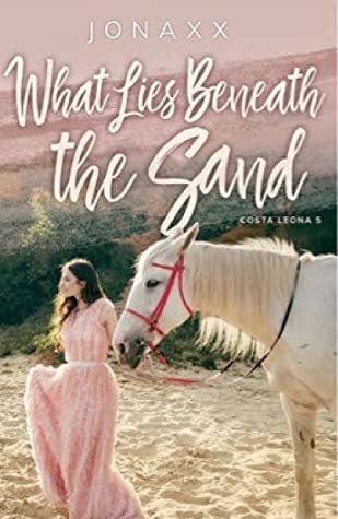 What Lies Beneath the Sand by Jonaxx | Blushing Geek