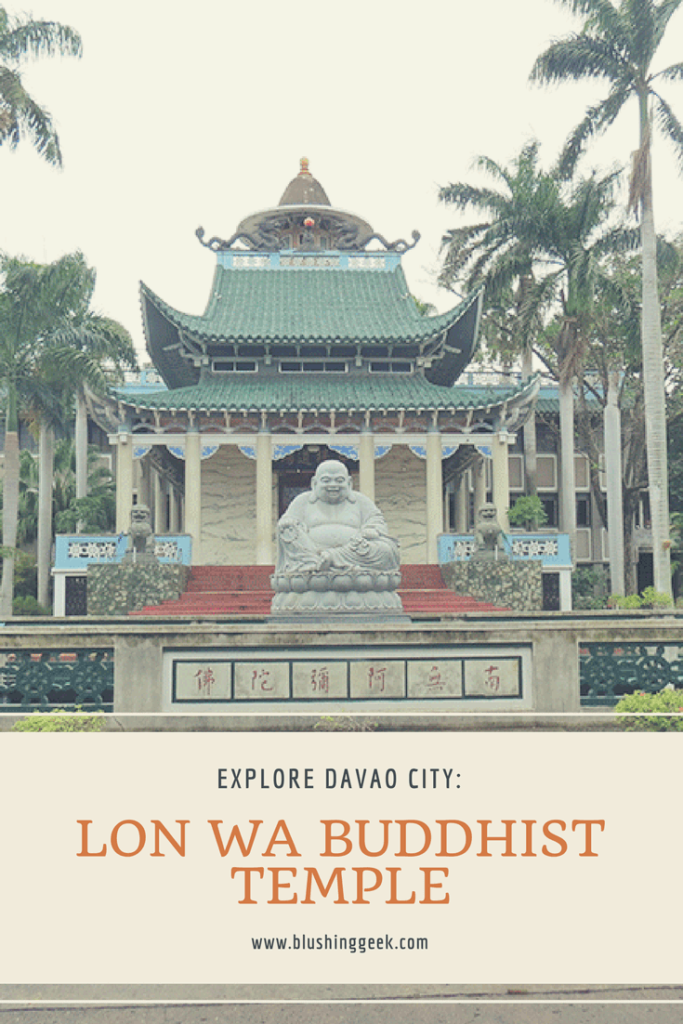 Lon Wa Buddhist Temple in Davao | Blushing Geek