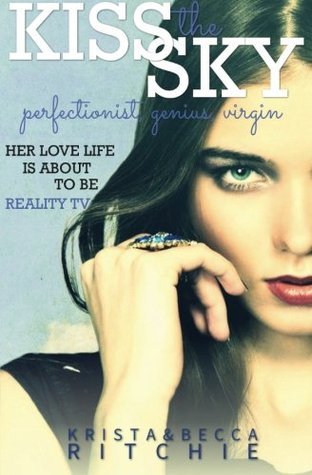 Kiss the Sky by Krista and Becca Ritchie | Blushing Geek