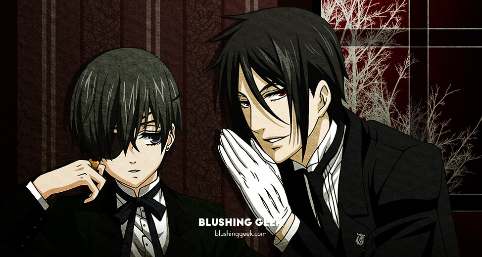 7 Reasons Why You Should Watch Black Butler | Blushing Geek