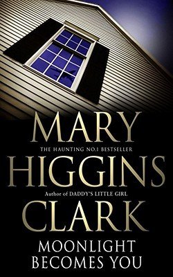 Moonlight Becomes You by Mary Higgins Clark | Blushing Geek