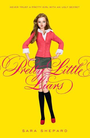 Pretty Little Liars by Sara Shepard | Blushing Geek