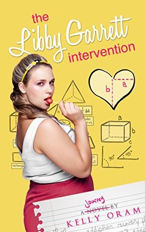 The Libby Garrett Intevention by Kelly Oram | Blushing Geek