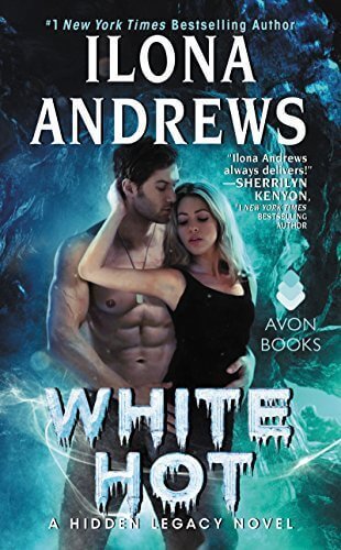 White Hot by Ilona Andrews | Blushing Geek