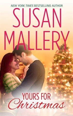 Yours for Christmas by Susan Mallery | Blushing Geek