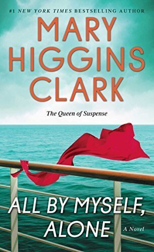 All By Myself, Alone by Mary Higgins Clark | Blushing Geek