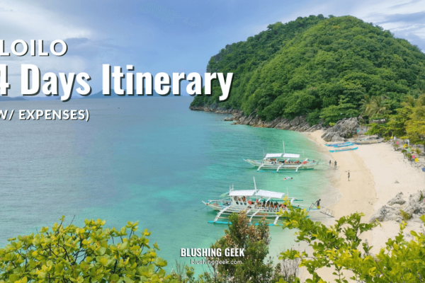 4 Days Iloilo Itinerary with Expenses | Blushing Geek