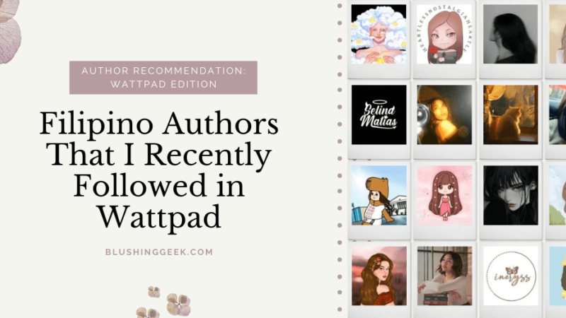 Filipino Authors That I Recently Followed in Wattpad