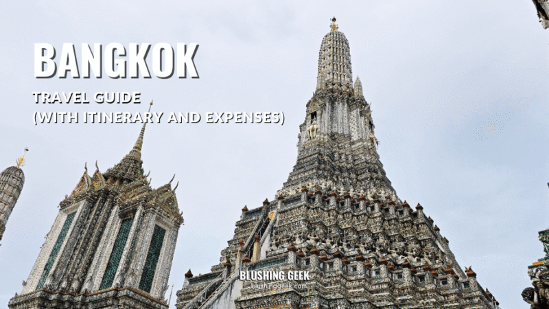 Bangkok Thailand Travel Guide (with Itinerary and Expenses)