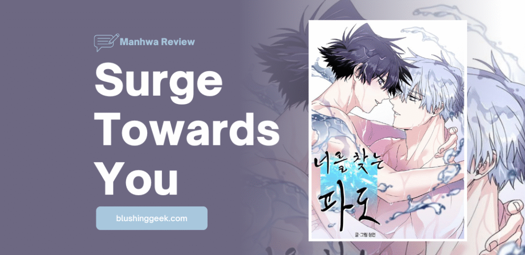 Manhwa Review - Surge Towards You | Blushing Geek